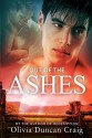 Out of the Ashes - Olivia Duncan Craig