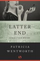 Latter End - Patricia Wentworth