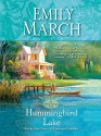 Hummingbird Lake - Emily March, Kathe Mazur