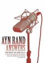 Ayn Rand Answers: The Best of Her Q & A - Ayn Rand, Robert Mayhew, Bernadette Dunne