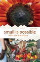 Small is Possible: Life in a Local Economy - Lyle Estill