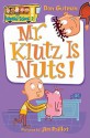 Mr. Klutz Is Nuts! - Dan Gutman, Jim Paillot