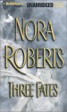 Three Fates (Audio) - Nora Roberts