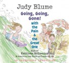 Going, Going, Gone! with the Pain and the Great One - Judy Blume, Kathleen McInerney