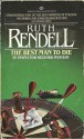 Best Man to Die - Ruth Rendell