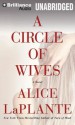 A Circle of Wives - Alice LaPlante