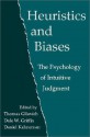 Heuristics and Biases: The Psychology of Intuitive Judgment - Thomas Gilovich, Dale Griffin, Daniel Kahneman