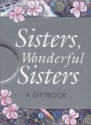 Sisters, Wonderful Sisters - Helen Exley