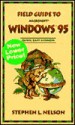 Field Guide to Microsoft(r) Windows(r) 95 - Stephen L. Nelson