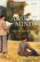 Absent Minds: Intellectuals in Britain: Intellectuals in Britain - Stefan Collini