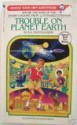 Trouble on Planet Earth (Choose Your Own Adventure, #29) - R.A. Montgomery