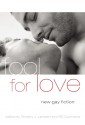 Fool for Love: New Gay Fiction - Timothy J. Lambert, R.D. Cochrane