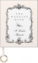 The Wedding Book: A Bride's Memento - Armand Eisen