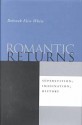 Romantic Returns: Superstition, Imagination, History - Deborah Gray White