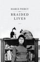 Braided Lives - Marge Piercy