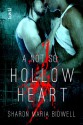 A Not So Hollow Heart - Sharon Maria Bidwell