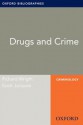 Drugs and Crime: Oxford Bibliographies Online Research Guide (Oxford Bibliographies Online Research Guides) - Scott Jacques, Richard Wright