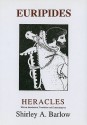 Euripides: Heracles - Euripides, Shirley A. Barlow