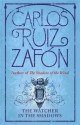 The Watcher in the Shadows - Carlos Ruiz Zafón