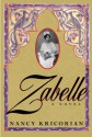 Zabelle: A Novel - Nancy Kricorian