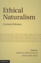 Ethical Naturalism: Current Debates - Susana Nuccetelli, Gary Seay