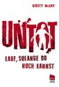 Untot - Lauf, solange du noch kannst - Kirsty McKay