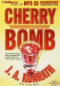 Cherry Bomb - J.A. Konrath, Dick Hill, Susie Breck