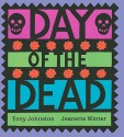 Day Of The Dead (Turtleback School & Library Binding Edition) - Tony Johnston