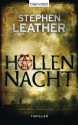 Höllennacht: Thriller (German Edition) - Stephen Leather, Barbara Ostrop