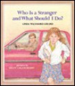 Who Is a Stranger and What Should I Do? (An Albert Whitman Prairie Book) - Linda Walvoord Girard, Abby Levine, Helen Cogancherry