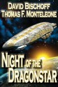 Night of the Dragonstar - Thomas F. Monteleone, David Bischoff