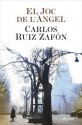 El joc de l'àngel - Carlos Ruiz Zafón