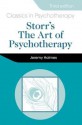 Storr's Art of Psychotherapy (Classics in Psychotherapy) - Jeremy Holmes, Anthony Storr