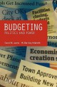 Budgeting: Politics and Power - Carol W. Lewis, W. Bartley Hildreth