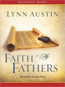 Faith of My Fathers: Chronicles of the Kings Series, Book 4 (MP3 Book) - Lynn Austin, Suzanne Toren