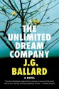 The Unlimited Dream Company - J.G. Ballard