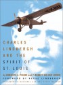 Charles Lindbergh and the Spirit of St. Louis - F. Robert Van Der Linden, Dominick A. Pisano, Reeve Lindbergh