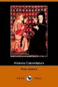 Historia Calamitatum - Pierre Abélard, Henry Adams Bellows, Ralph Adams Cram