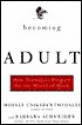 Becoming Adult How Teenagers Prepare For The World Of Work - Mihaly Csikszentmihalyi, Barbara Schneider