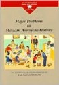 Major Problems in Mexican American History - Thomas Paterson