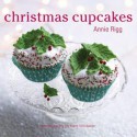 Christmas Cupcakes - Annie Rigg