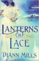 Lanterns and Lace - DiAnn Mills