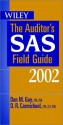 The Auditor's Sas Field Guide 2002 - Dan M. Guy, D.R. Carmichael