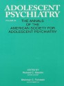 Adolescent Psychiatry, V. 20: Annals of the American Society for Adolescent Psychiatry - Richard C. Marohn