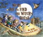 We're Off to Find the Witch's House - Richard Krieb