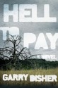 Hell to Pay - Garry Disher