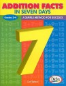 Addition Facts in Seven Days / Grades 2-4 - Carl Seltzer