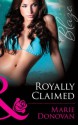 Royally Claimed (Mills & Boon Blaze) (A Real Prince - Book 3) - Marie Donovan