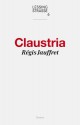 Claustria (German Edition) - Régis Jauffret, Gaby Wurster