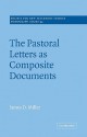 The Pastoral Letters as Composite Documents - James D. Miller, John Court